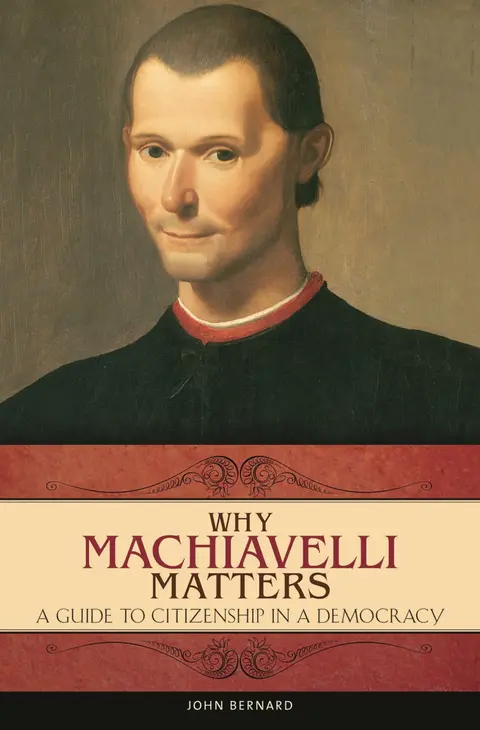 Cover of Why Machiavelli Matters