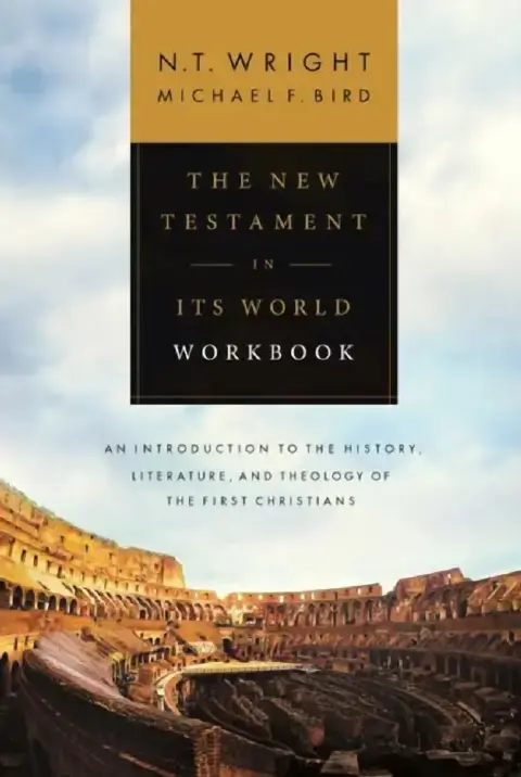 Cover of The New Testament in its World Workbook