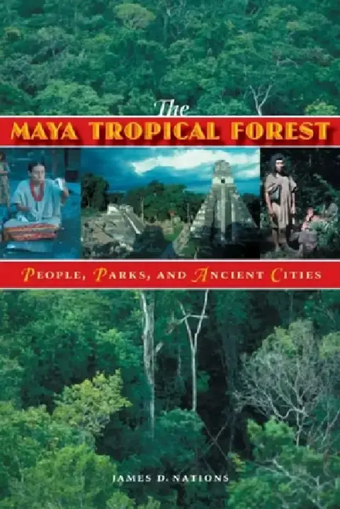 Cover of The Maya Tropical Forest