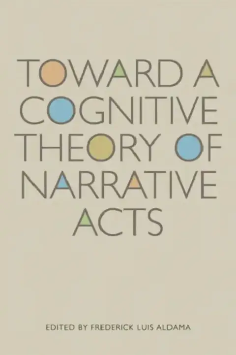 Cover of Toward a Cognitive Theory of Narrative Acts