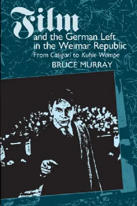 Cover of Film and the German Left in the Weimar Republic