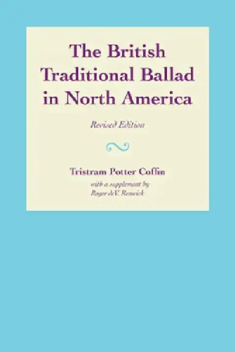 Cover of The British Traditional Ballad in North America