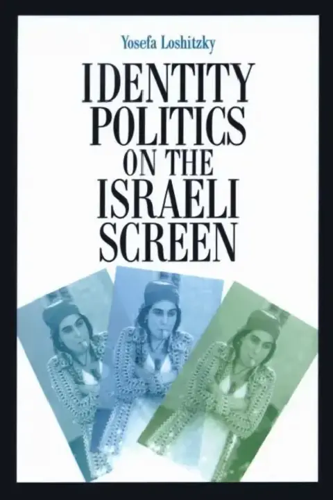 Cover of Identity Politics on the Israeli Screen