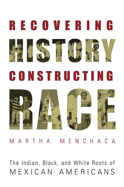 Cover of Recovering History, Constructing Race