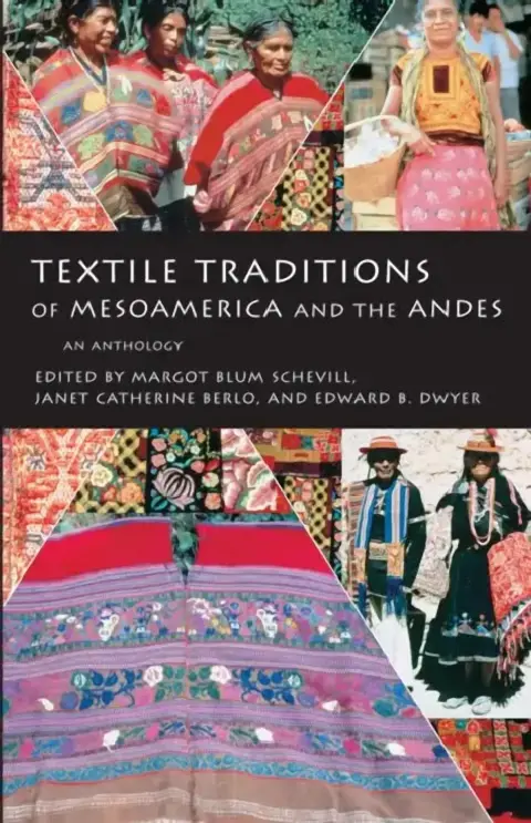 Cover of Textile Traditions of Mesoamerica and the Andes