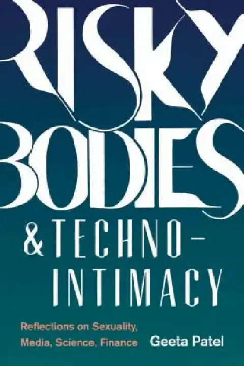 Cover of Risky Bodies & Techno-Intimacy