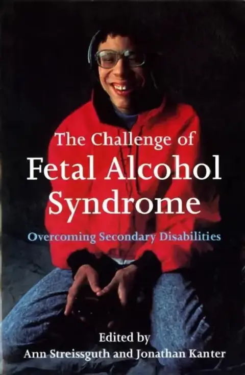 Cover of The Challenge of Fetal Alcohol Syndrome