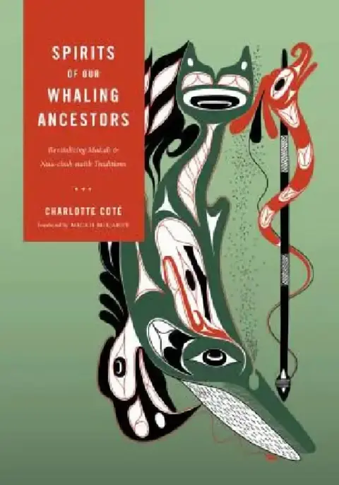 Cover of Spirits of Our Whaling Ancestors