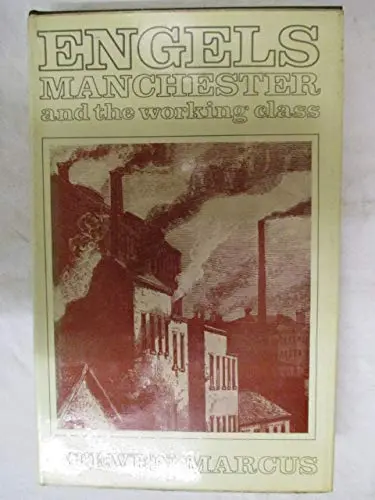 Cover of Engels, Manchester and the Working Class