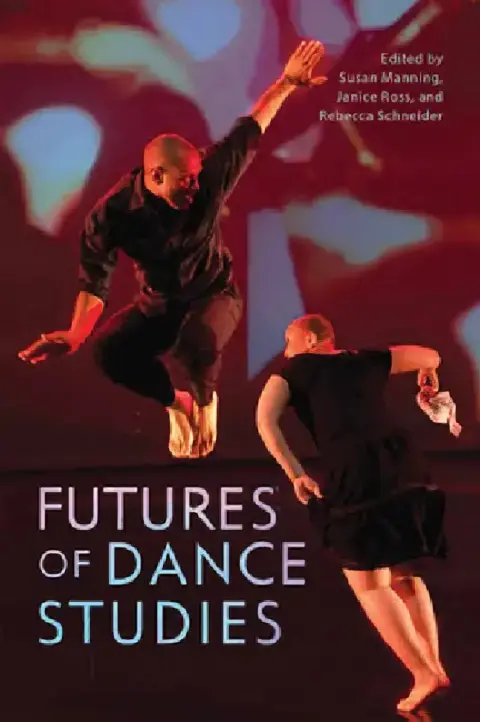 Cover of Futures of Dance Studies