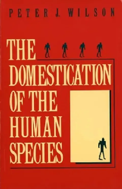 Cover of The Domestication of the Human Species