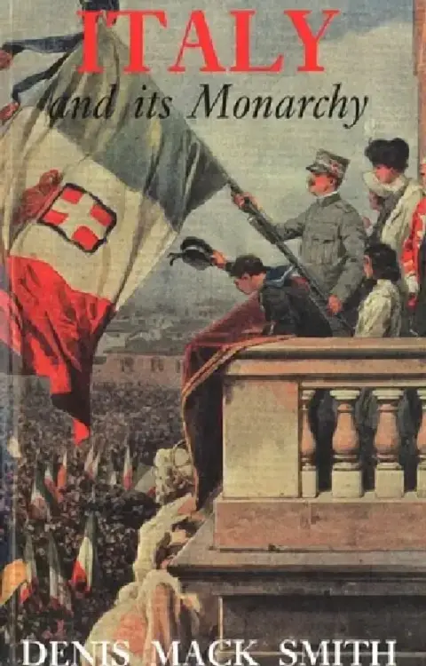 Cover of Italy and Its Monarchy