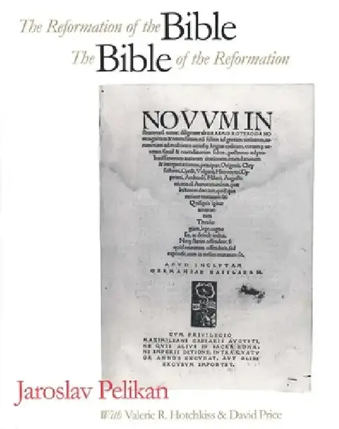 Cover of Reformation of the Bible/The Bible of the Reformation