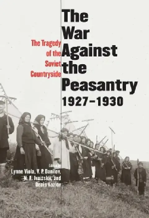 Cover of The War Against the Peasantry, 1927-1930