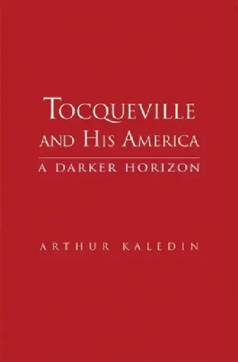 Cover of Tocqueville and His America