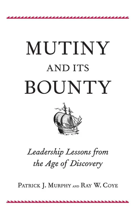 Cover of Mutiny and Its Bounty