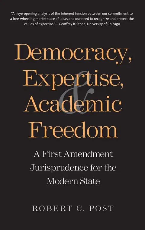 Cover of Democracy, Expertise, and Academic Freedom
