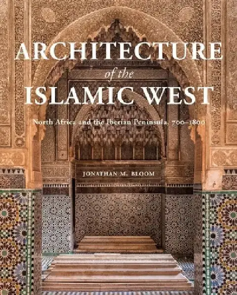 Cover of Architecture of the Islamic West