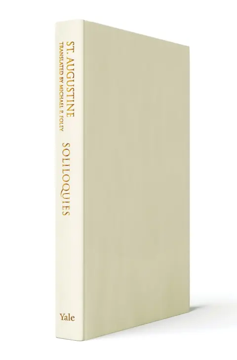 Cover of Soliloquies – St. Augustine`s Cassiciacum Dialogues, Volume 4