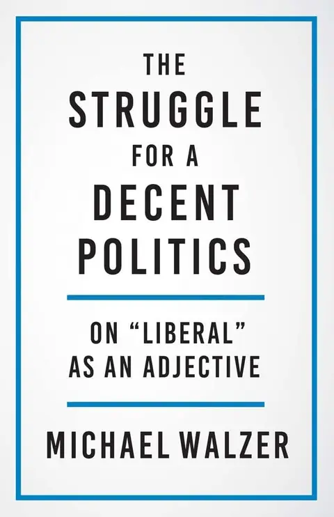 Cover of The Struggle for a Decent Politics