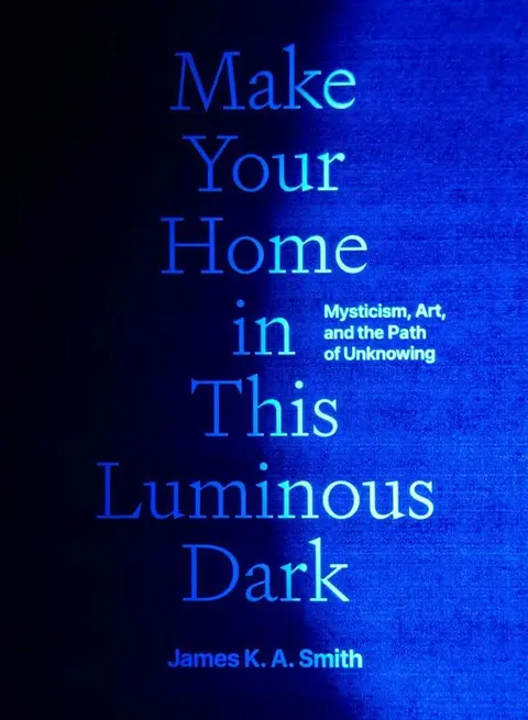 Cover of Make Your Home in This Luminous Dark