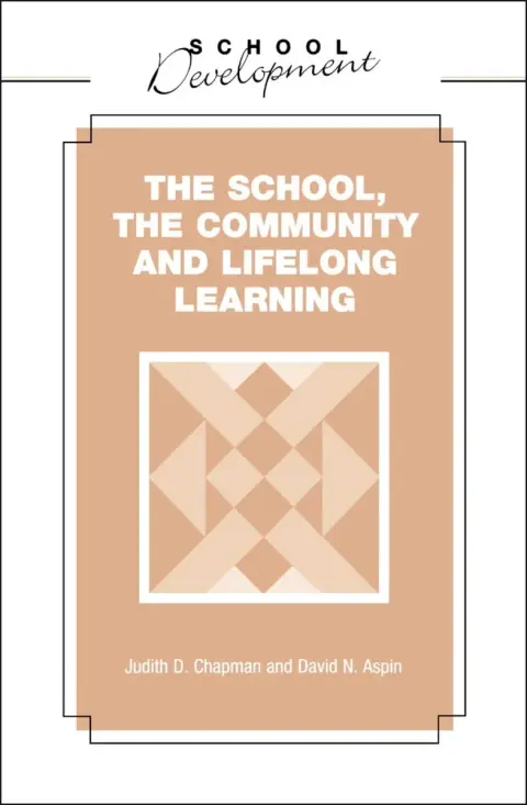 Cover of School, the Community and Lifelong Learning