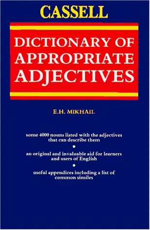 Cover of The Cassell Dictionary of Appropriate Adjectives