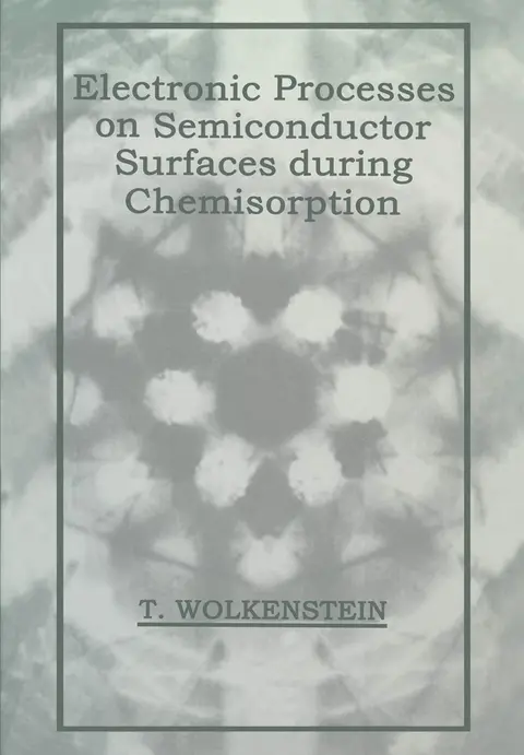 Cover of Electronic Processes on Semiconductor Surfaces during Chemisorption