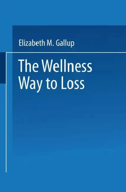 Cover of The Wellness Way to Weight Loss
