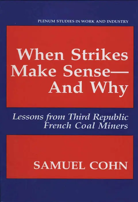 Cover of When Strikes Make Sense―And Why