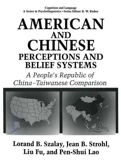 Cover of American and Chinese Perceptions and Belief Systems