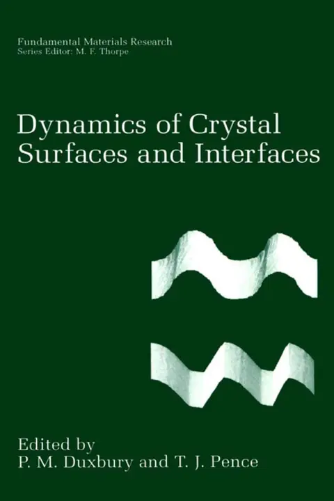 Cover of Dynamics of Crystal Surfaces and Interfaces