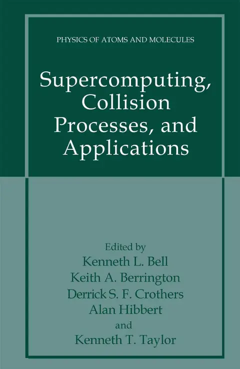 Cover of Supercomputing, Collision Processes, and Applications