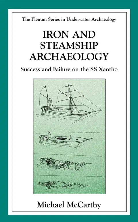 Cover of Iron and Steamship Archaeology