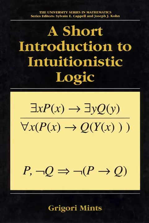 Cover of A Short Introduction to Intuitionistic Logic