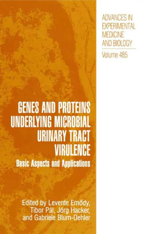 Cover of Genes and Proteins Underlying Microbial Urinary Tract Virulence