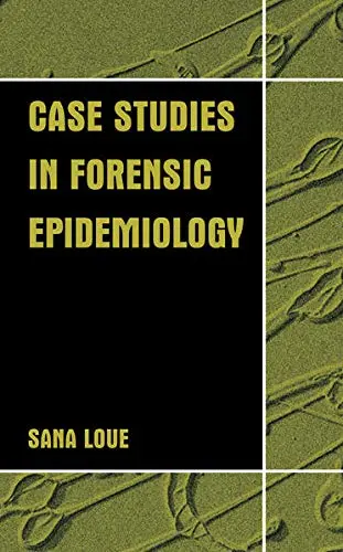 Cover of Case Studies in Forensic Epidemiology