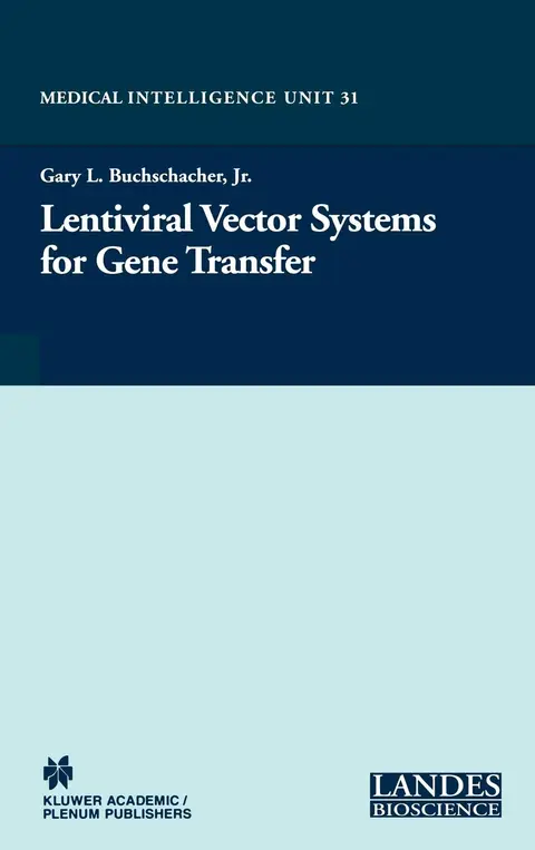 Cover of Lentiviral Vector Systems for Gene Transfer