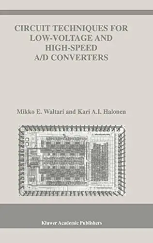 Cover of Circuit Techniques for Low-Voltage and High-Speed A/D Converters