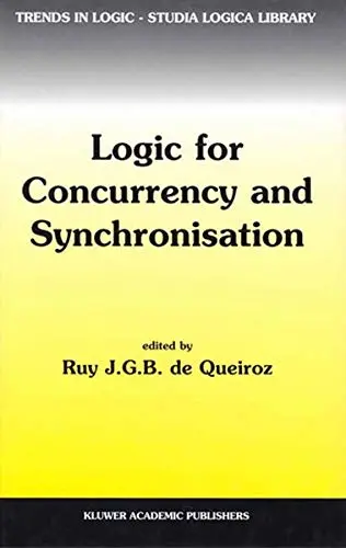 Cover of Logic for Concurrency and Synchronisation