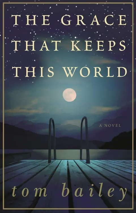 Cover of The Grace That Keeps This World