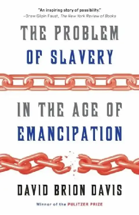 Cover of The Problem of Slavery in the Age of Emancipation