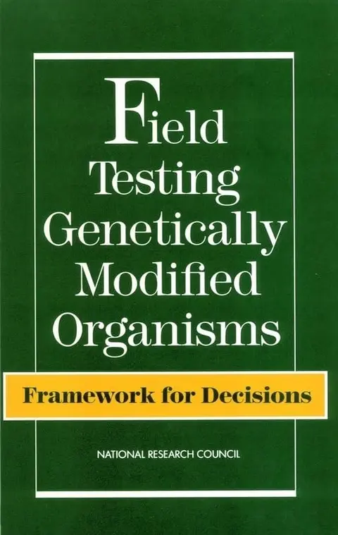 Cover of Field Testing Genetically Modified Organisms