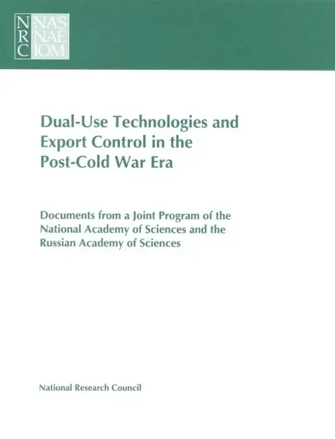 Cover of Dual-Use Technologies and Export Control in the Post-Cold War Era