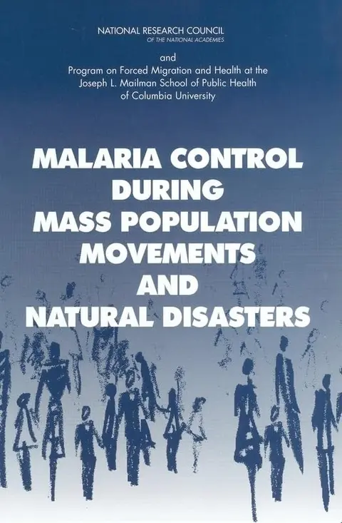 Cover of Malaria Control During Mass Population Movements and Natural Disasters