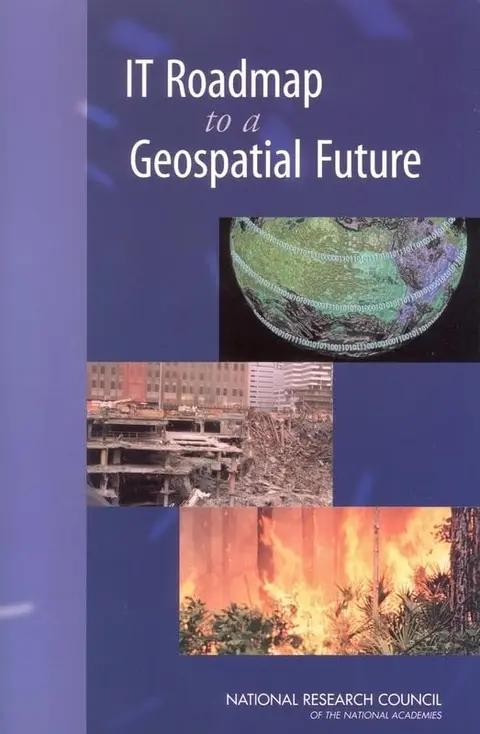 Cover of IT Roadmap to a Geospatial Future
