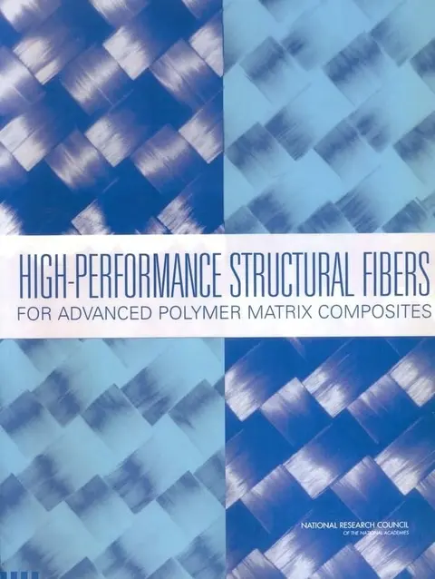 Cover of High-performance Structural Fibers for Advanced Polymer Matrix Composites