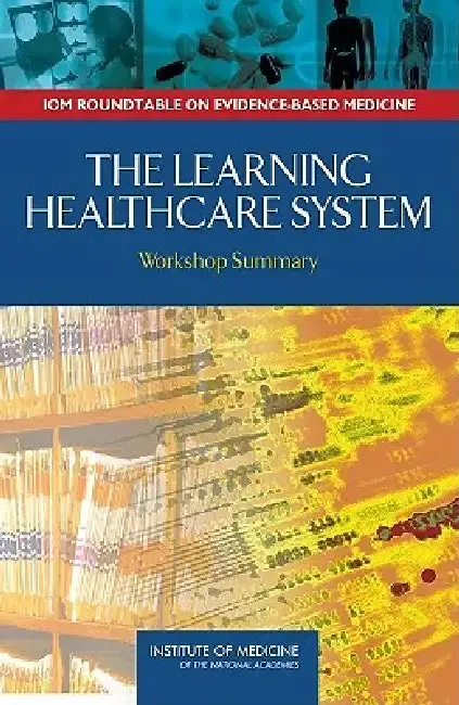 Cover of The Learning Healthcare System