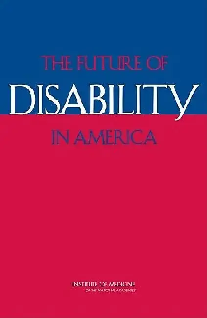 Cover of The Future of Disability in America