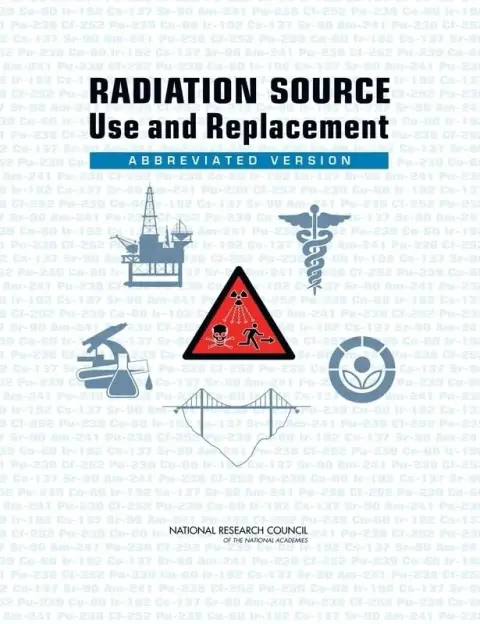 Cover of Radiation Source Use and Replacement